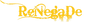 Renegade